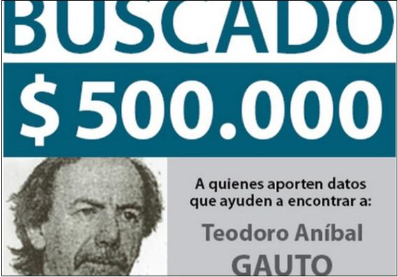 "500,000 peso reward for anyone providing information leading to the arrest of Teodoro Aníbal GAUTO” who has been peacefully residing in Israel since 2003.